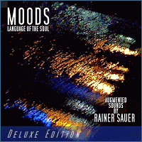 Rainer Sauer - MOODS Language Of The Soul - DeLuxe Edition